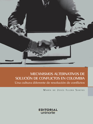 cover image of Mecanismos alternativos de solución de conflictos en Colombia